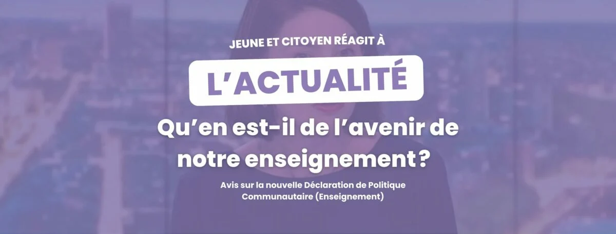 Avis sur la nouvelle Déclaration de Politique Communautaire (Enseignement)