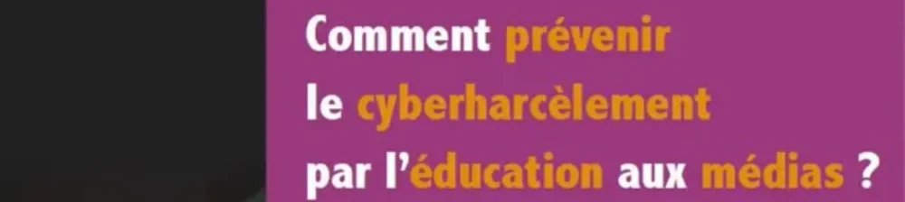 Comment prévenir le cyberharcèlement par l’EAM? 1 Banner ressource csem
