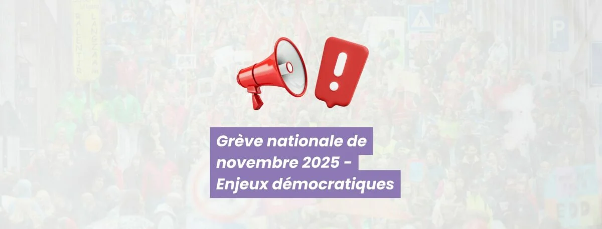 Grève nationale de novembre 2025 - Enjeux démocratiques