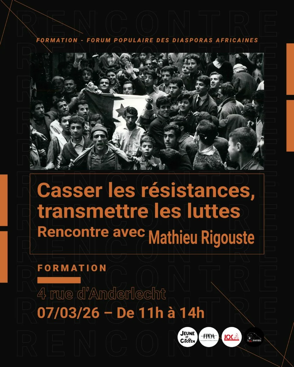 Participez aux projections et à la rencontre avec Mathieu Rigouste les 6 et 7 mars 2026 à Bruxelles autour de la transmission des luttes, de l’anticolonialisme et des résistances contemporaines.